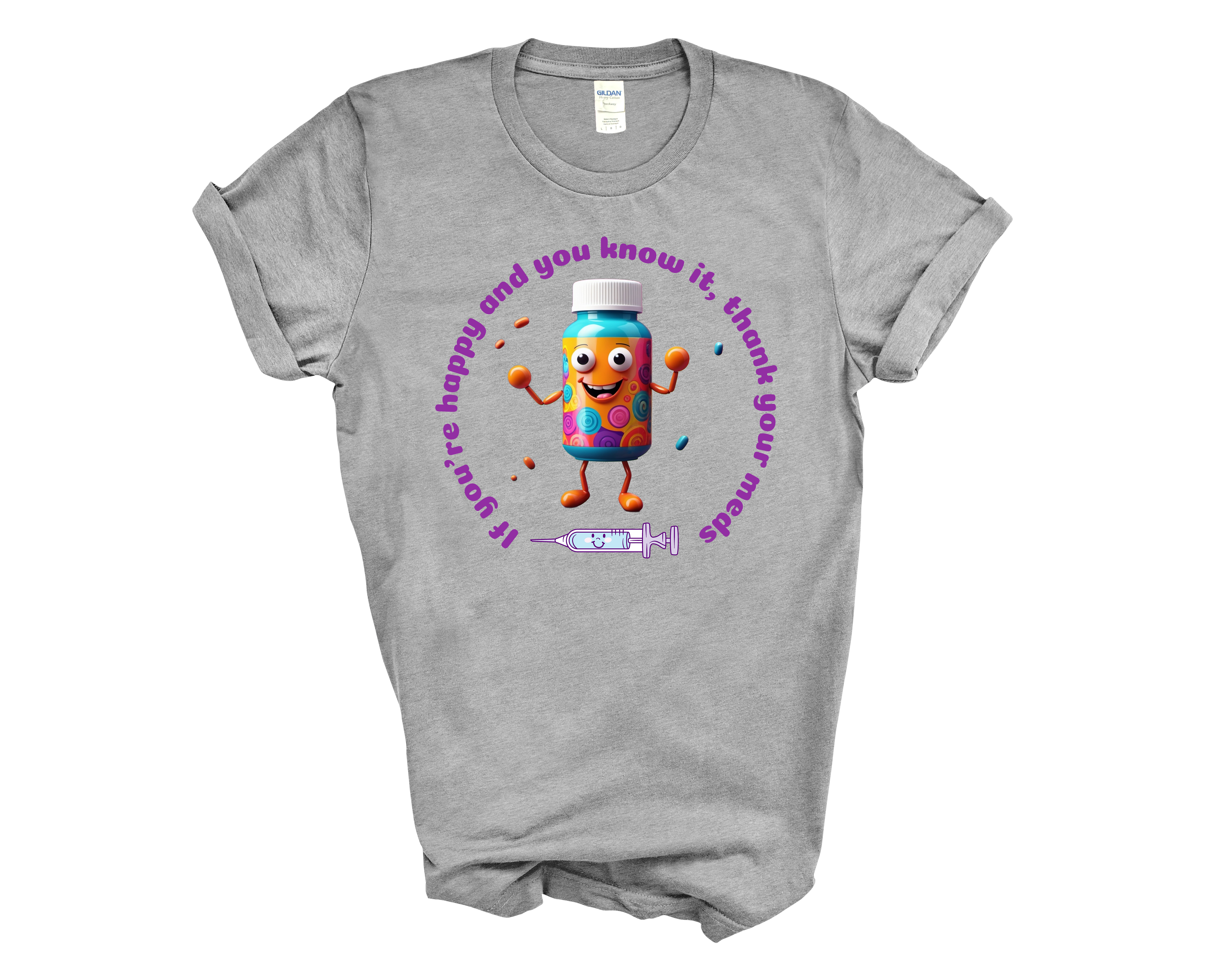 If You're Happy And You Know It T-shirt