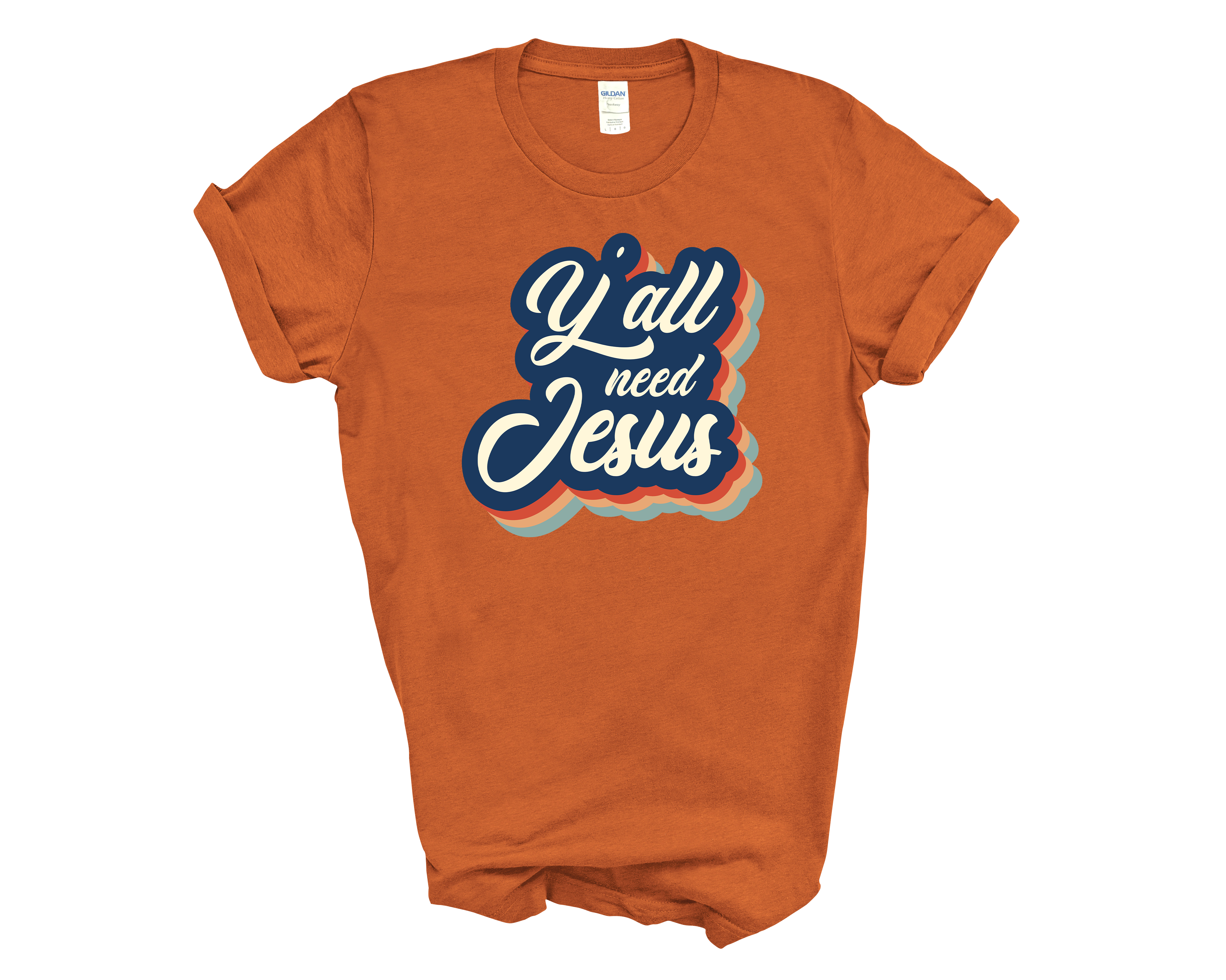 Y'all Need Jesus T-shirt