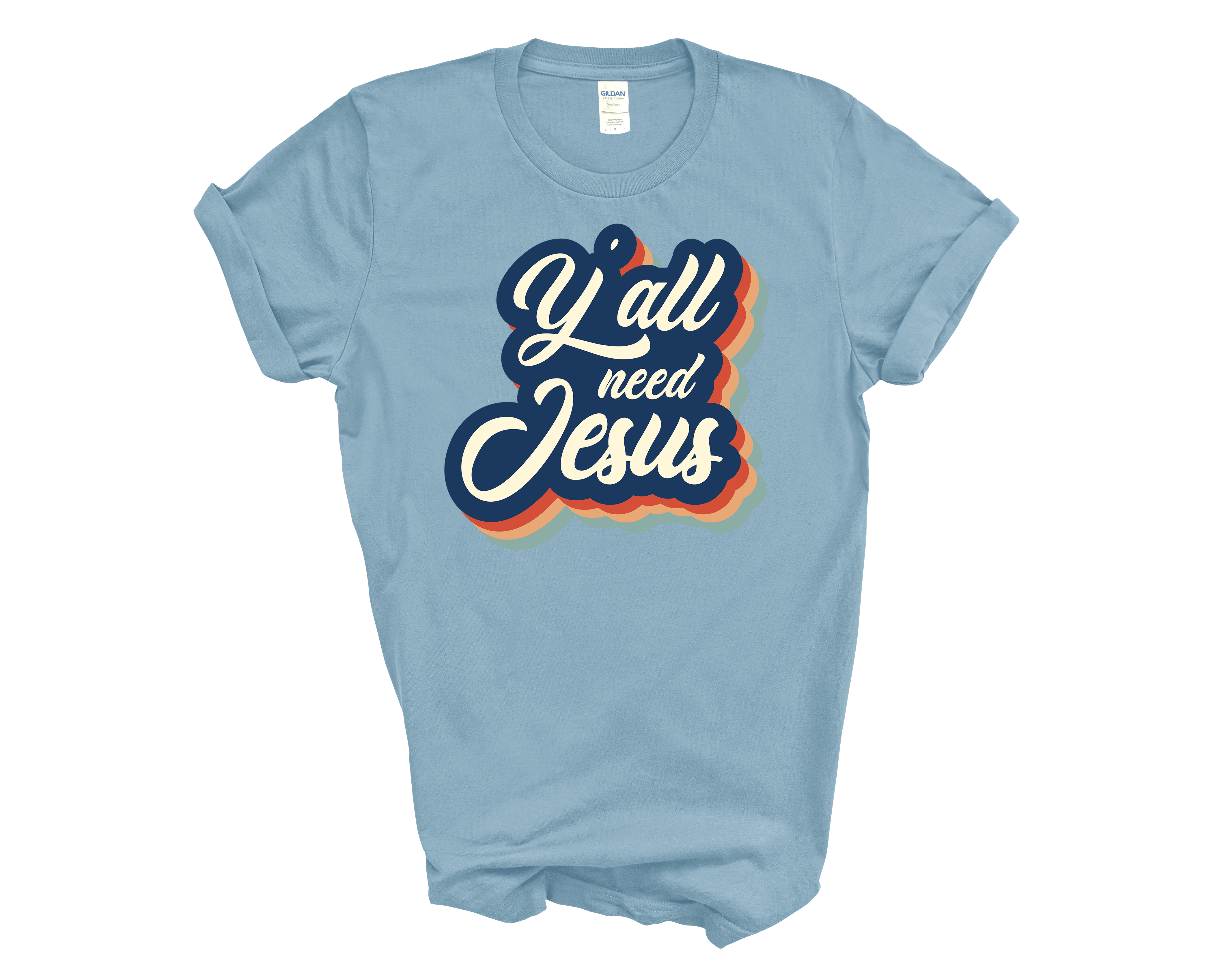 Y'all Need Jesus T-shirt