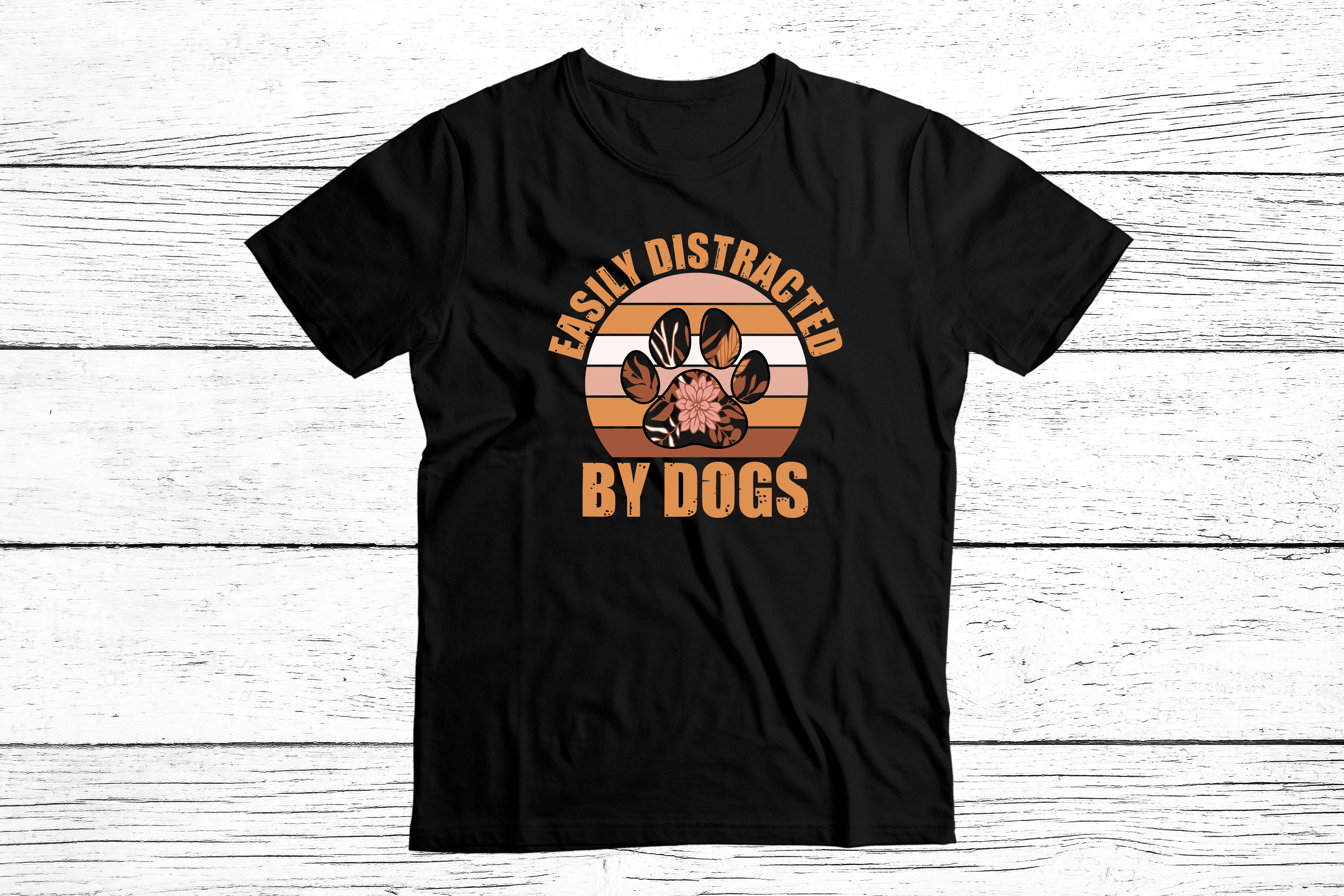 Easily Distracted By Dogs T-shirt